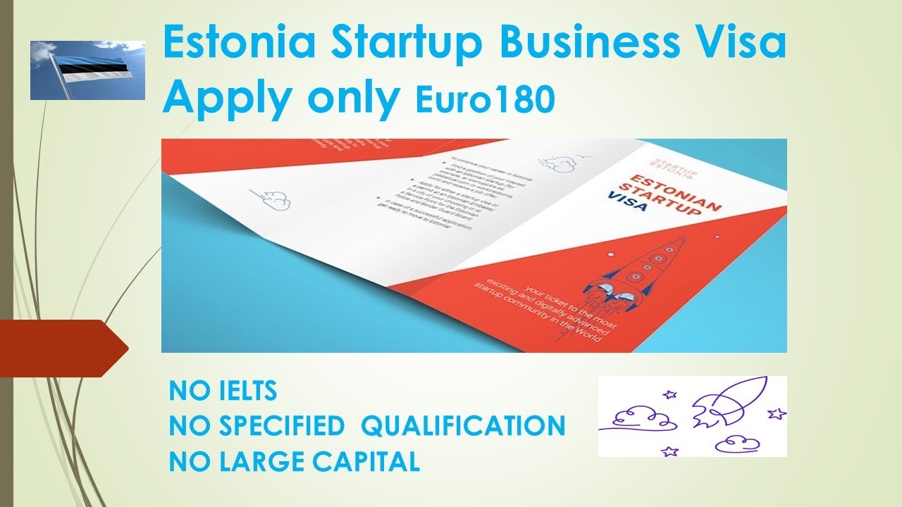 View of Estonia Startup Business Visa apply only Euro180,No IELTS,No specified ...
