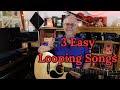 3 Simple Songs to Master Your Looper Pedal!