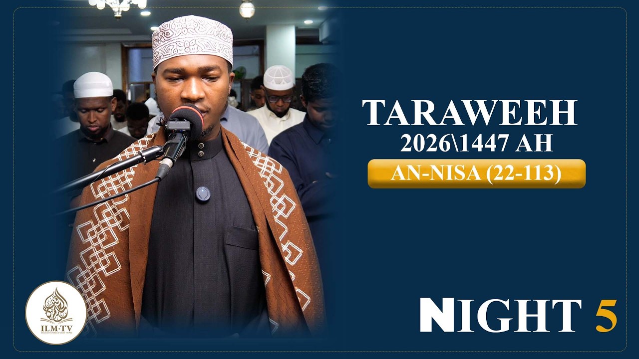Taraweeh 2026\1447 AH || An-Nisa (22-113) || Night 5 || Imam Muhamamad Yusuf