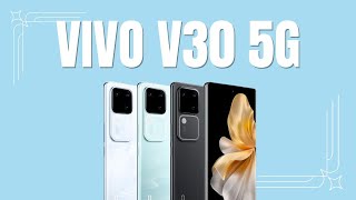 Vivo V30 5G ถ่ายเมื่อไหร่ก็สวยย l 9Com Channel