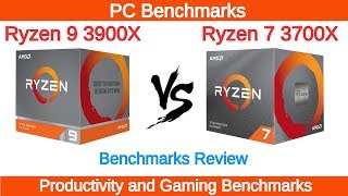 AMD Ryzen 9 3900X and Ryzen 7 3700X Benchmarks Review