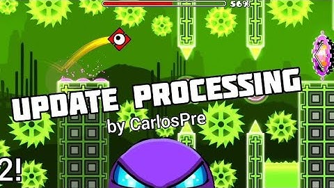 Blast Processing but | "Update Processing" 100% (Easy Demon) by CarlosPre (GDPS 2.2)