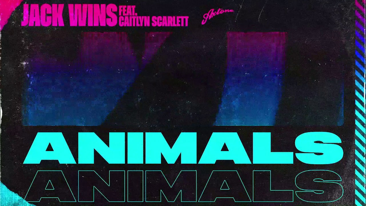 Jack Wins feat Caitlyn Scarlett   Animals Extended Mix