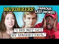 Adults React To Serial Killers' Last Words On Death Row