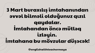 3 mart buraxılış imtahanı öncəsi bu videonu mütləq izləyin. Vacib qızıl qaydalar! Bu suallar olacaq.