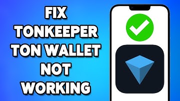 How To Fix Tonkeeper TON Wallet Not Working 2024 | Guide To Troubleshoot/Resolve Tonkeeper App
