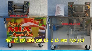 Máy Ép Nước Mía Liền Bàn 02 2 Lô Tạo Bọt Inox Newtech Công Nghệ Nhật Bản Với Công Suất Lớn
