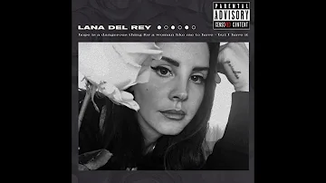 Lana Del Rey - Hope is a Dangerous Thing For A Woman... [CLEAN VERSION by PACC] + LYRICS & FREE MP3