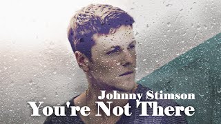 넌 어디에도 없고 어디에도 있어 | Johnny Stimson - You're Not There [가사/번역/해석/Lyrics] 🔥