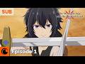 The Strongest Sage with the Weakest Crest Ep. 1 | The Strongest Sage Appears