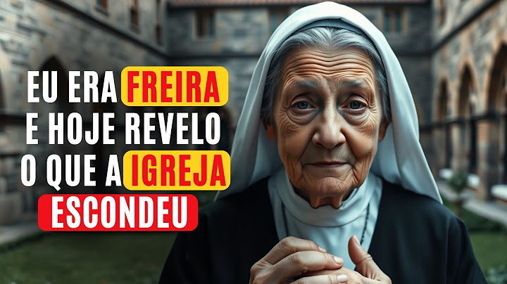 HISTÓRIA REAL: Fui Freira… Mas o Que Presenciei Lá Dentro Me Marcou Para Sempre!