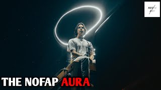 Nofap Indonesia - The Nofap Aura