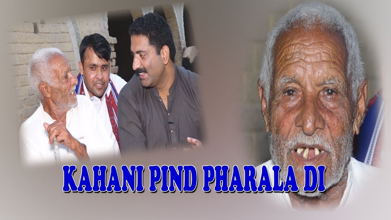 Kahani Pind Pharala Nawashehar Di !! Pharala East Punjab TO Phrala Dijkot Layallpur