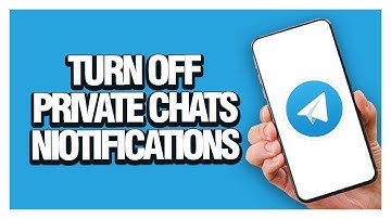 How To Turn Off Private Chats Notifications On Telegram App | Last Update