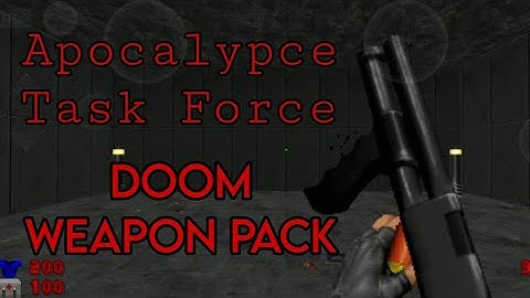 DOOM weapons mod [ Apocalypce Task Force]
