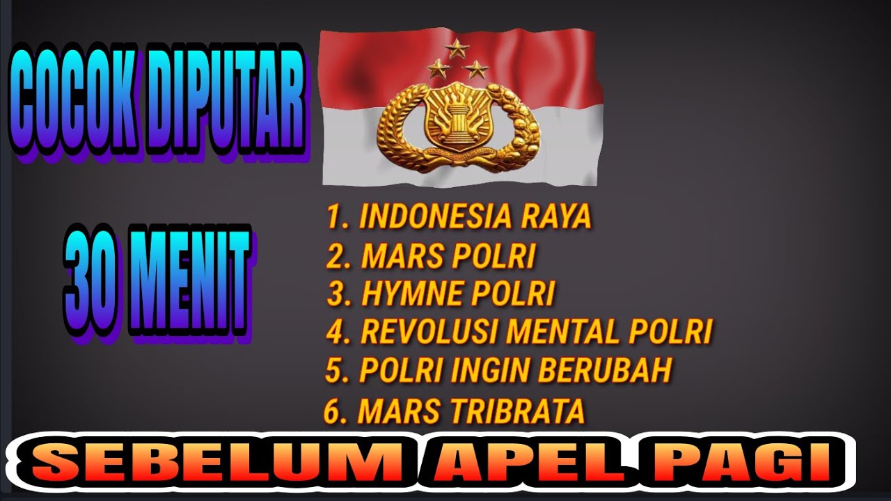 Kumpulan Lagu Polri | Lagu wajib Polisi sebelum apel pagi | Lagu beserta liriknya 