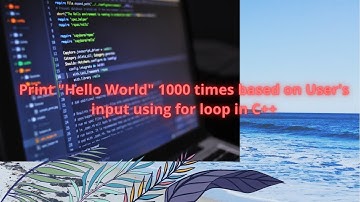 Print "Hello World" 1000 times based on User