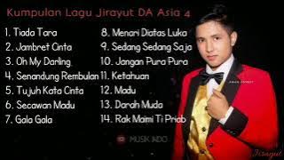 Kumpulan Lagu Jirayut DA Asia 4 Full Album