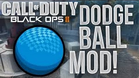 BO2 Dodge Ball Gamemode 1.19 + Download