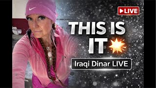 THIS IS IT 💥 Iraqi Dinar Update LIVE (Big Picture + Breaking News Now) REPLAY
