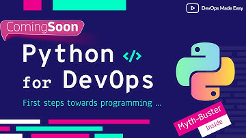 00 - Python for DevOps Series Introduction | Your first steps in programming