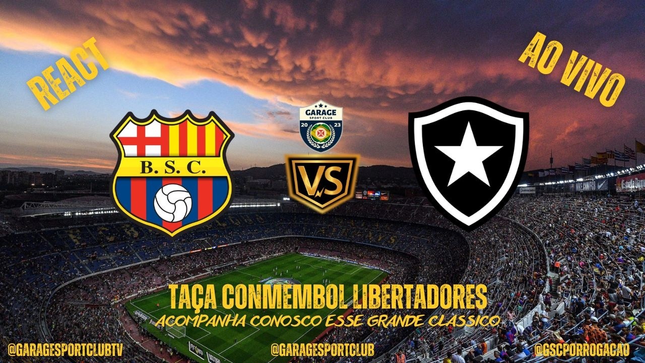 REACT com STEEL | BARCELONA-GUA X BOTAFOGO-RJ | TAÇA LIBERTADORES | TERCEIRA FASE