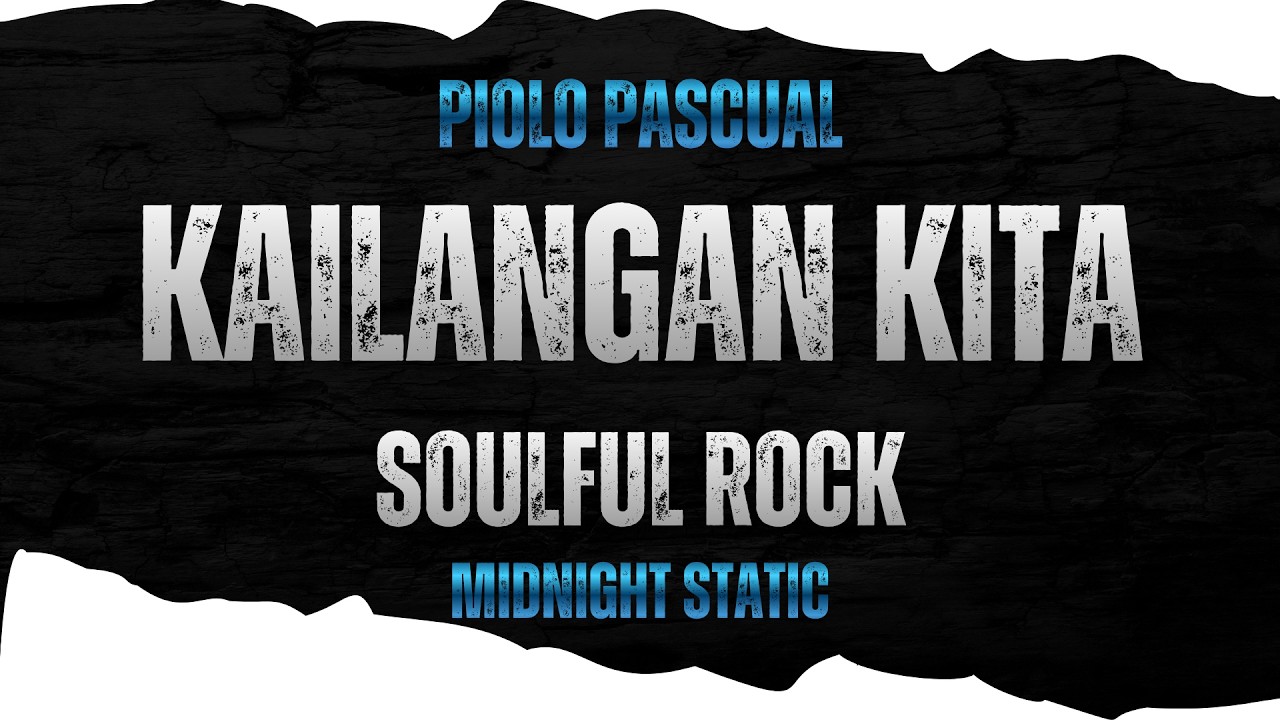Kailangan kita - Soulful Rock | Midnight Static
