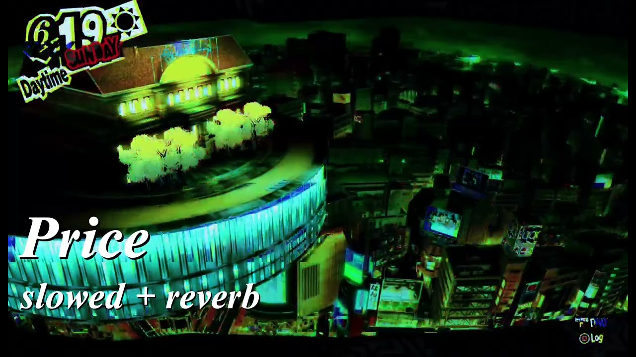 persona 5 — price (slowed + reverb)