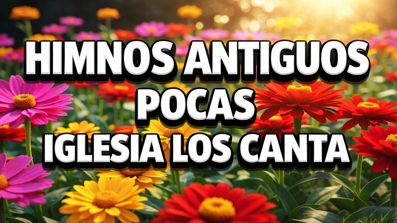 Himnos antiguos para expulsar todos mal de tu vida - Música Cristiana antiguos por la mañana #78