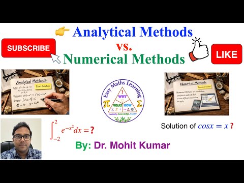 Analytical Methods vs. Numerical Methods