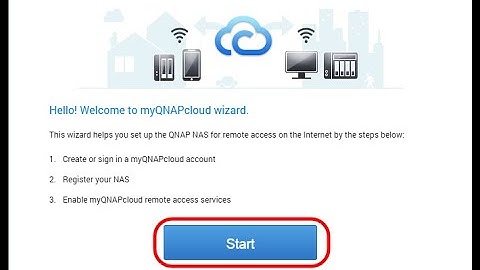 Hướng dẫn truy cập thiết bị QNAP với dịch vụ MyQNAPCloud | Thế Giới NAS