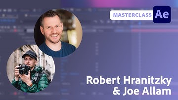 After Effects Masterclass with Robert Hranitzky & Joe Allam | Adobe Live