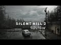 Silent Hill 2 Review