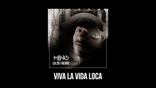 Mino - La 25ème heure - Viva La Vida Loca (Son Officiel)
