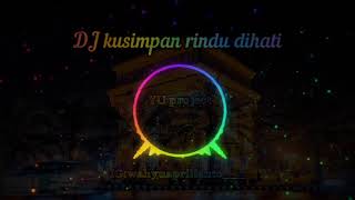 Download Lagu Viral Dj kusimpan rindu dihati versi gagak {full bass glerr} Download Lagu Viral Dj kusimpan rindu dihati versi gagak {full bass glerr}