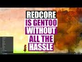 Redcore Linux Makes Gentoo User Friendly