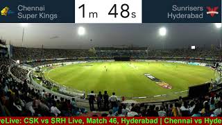 Live: CSK vs SRH Live Match 46 Hyderabad | Chennai vs Hyderabad Live Match Today | Ipl 2024 Live