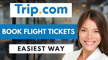 How To Book Flight Tickets Online On TRIP.COM In 2025✅(Step By Step)