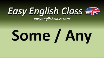 Some / Any - Easy English Class