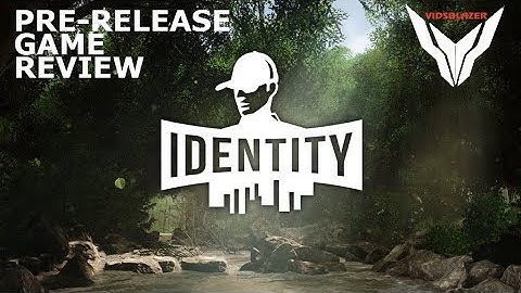 IDENTITY Game Review|Concept|Features|Game play|Pre-release