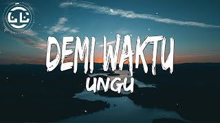Download lagu Ungu - Demi Waktu Mp3 Video Mp4