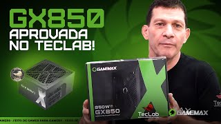 Fonte Gamemax GX850 Aprovada Teclab testada em condições EXTREMAS!