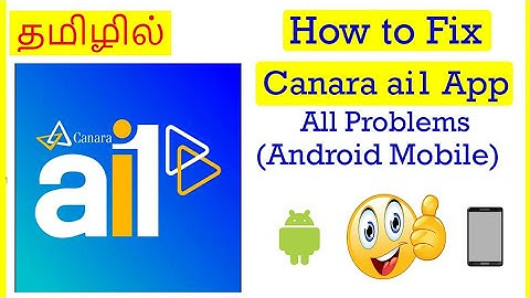 How to Fix Canara ai1 App All Problems in Android Mobile Tamil | VividTech