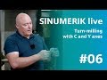 SINUMERIK live Turn-milling with C and Y axes