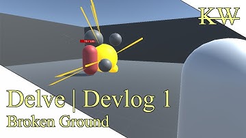 Delve | Devlog 1 - Broken Ground