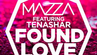 Mazza feat. Tenashar - Found Love (Official Audio)