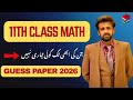 11th Class Math Guess 2026 || 1st Year Math New Book important short and long questions