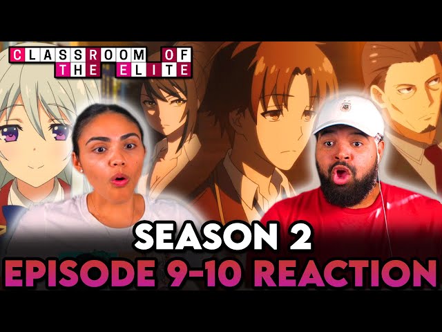 AYANOKOJI VS HIS FATHER  Classroom of the Elite S2 Ep 9 and 10 Reaction 