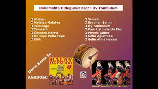 Oy Tombulum Tombulum - Davul Zurna İle Anadolu Halay Havaları - 3
