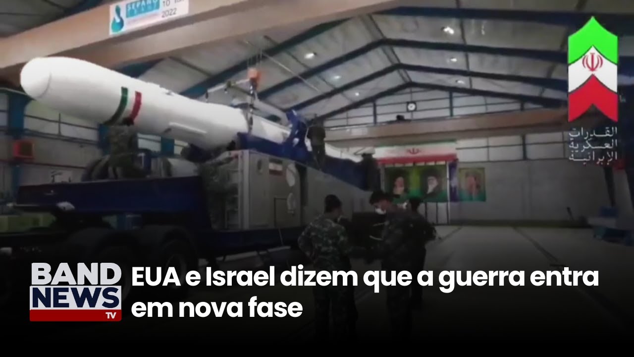 EUA e Israel dizem que a guerra entra em nova fase | BandNewsTV